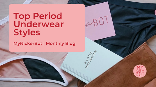 Top Period Underwear Styles
